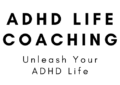 ADHD Life Coaching